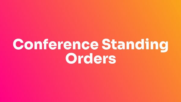 Conference Standing Orders